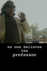 No One Believes the Professor' Poster