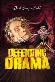 Dick Dangerfield Defending Drama' Poster