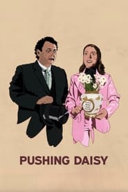 Pushing Daisy' Poster