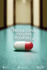 The Pros and Cons of Killing Yourself' Poster