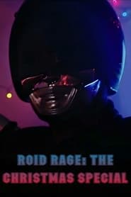 Roid Rage The Christmas Special' Poster