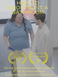 How to Ghostbust a Bathroom' Poster