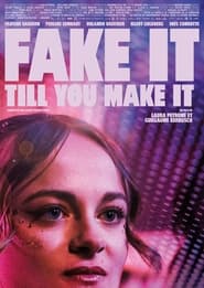 Fake It Till You Make It' Poster