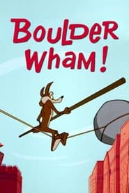 Boulder Wham' Poster