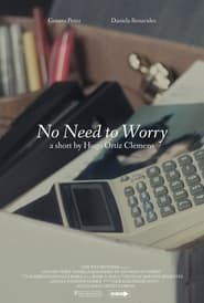 No Need to Worry' Poster