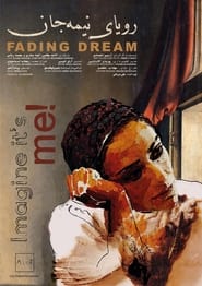 Fading Dream' Poster