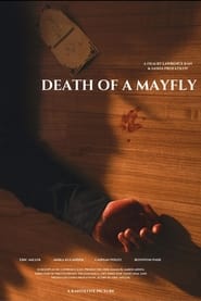 Death of a Mayfly' Poster