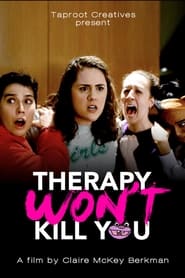 Therapy Wont Kill You' Poster