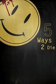 5 Ways 2 Die' Poster