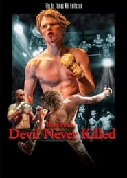 Devil Never Killed' Poster