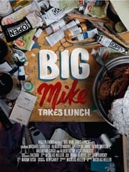 Big Mike Takes Lunch' Poster