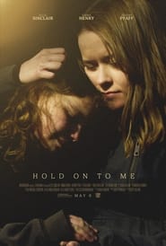 Hold on to Me' Poster