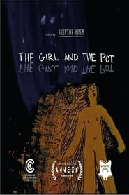 The Girl and the Pot' Poster