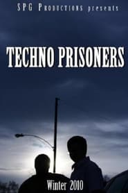 Techno Prisoners' Poster