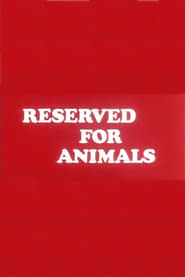 Reserved for Animals' Poster