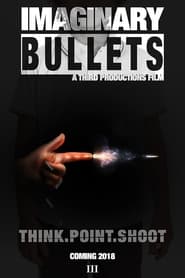 Imaginary Bullets' Poster