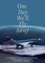 One Day Well Fly Away' Poster