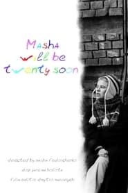 Masha will be 20 soon' Poster