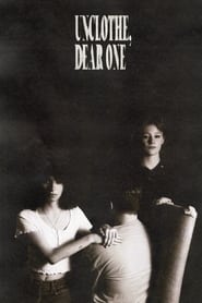 Unclothe Dear One' Poster