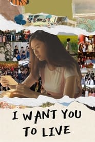 I Want You to Live' Poster