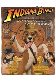 Indiana Bones and the Raiders of the Lost Bark' Poster