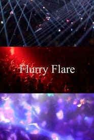 Flurry Flare' Poster