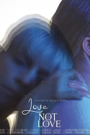 Love Not Love' Poster