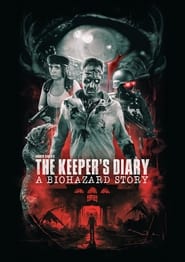 The Keepers Diary A Biohazard Story' Poster