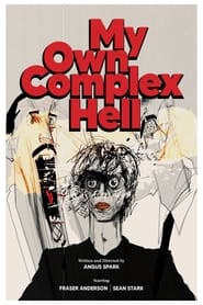 My Own Complex Hell' Poster