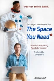 The Space You Need' Poster