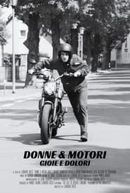 Donne  Motori  Gioie e Dolori' Poster