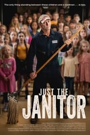 Just the Janitor' Poster