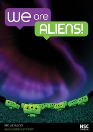 We Are Aliens Planetarium Dome Show' Poster