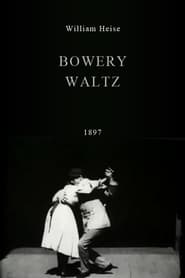 Bowery Waltz' Poster