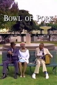 Bowl of Pork' Poster