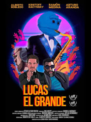 Lucas el grande' Poster