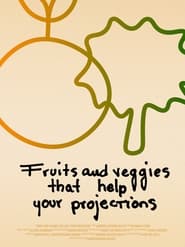 Fruits and Veggies that Help Your Projections' Poster