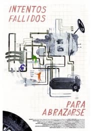 Intentos fallidos para abrazarse' Poster