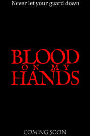 Blood on My Hands' Poster