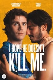 I Hope He Doesnt Kill Me' Poster