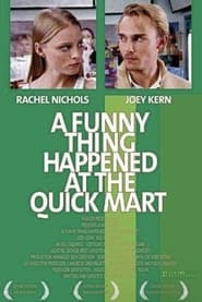 A Funny Thing Happened at the Quick Mart' Poster