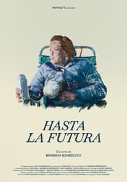 Hasta la futura' Poster