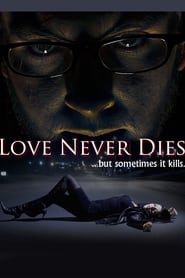 Love Never Dies' Poster