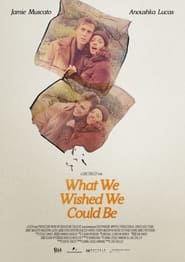 What We Wished We Could Be' Poster