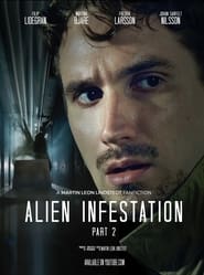 Alien Infestation Part 2' Poster