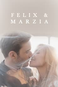 Marzia  Felix' Poster