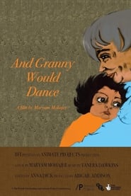 And Granny Would Dance' Poster