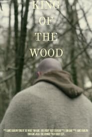 King of the Wood' Poster