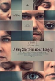 A Very Short Film about Longing' Poster