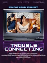 Trouble Connecting' Poster